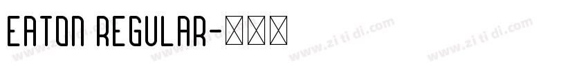 Eaton Regular字体转换